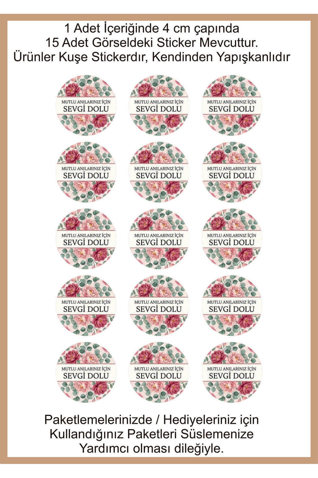 Paketleme Kutularına Özel Tasarım Etiketler 4 cm Çapında 15 Adet