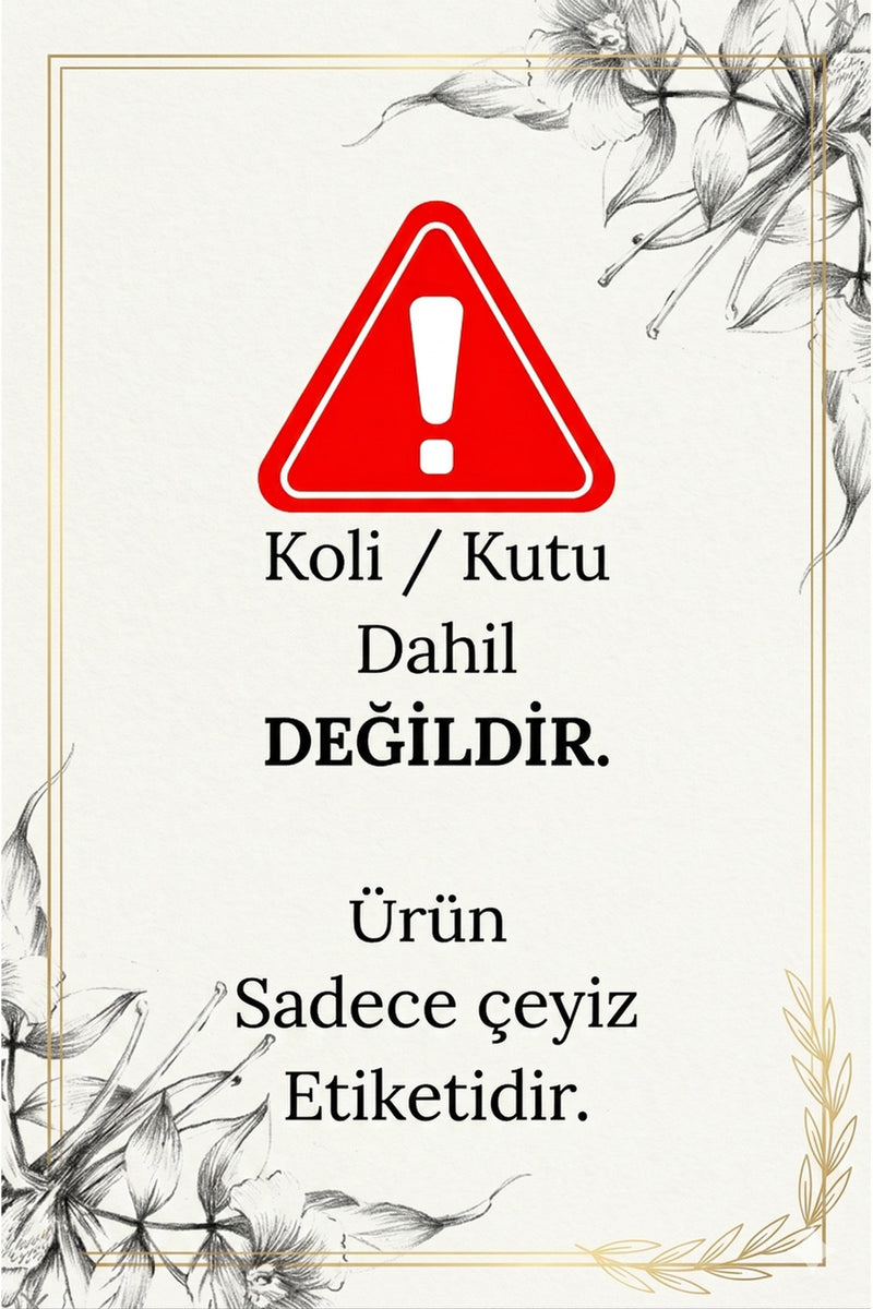 Isimli Özel Çeyiz Etiketi - 3 Farklı boyutta Toplam 46 adet Kendinden Yapışkanlı Etiket