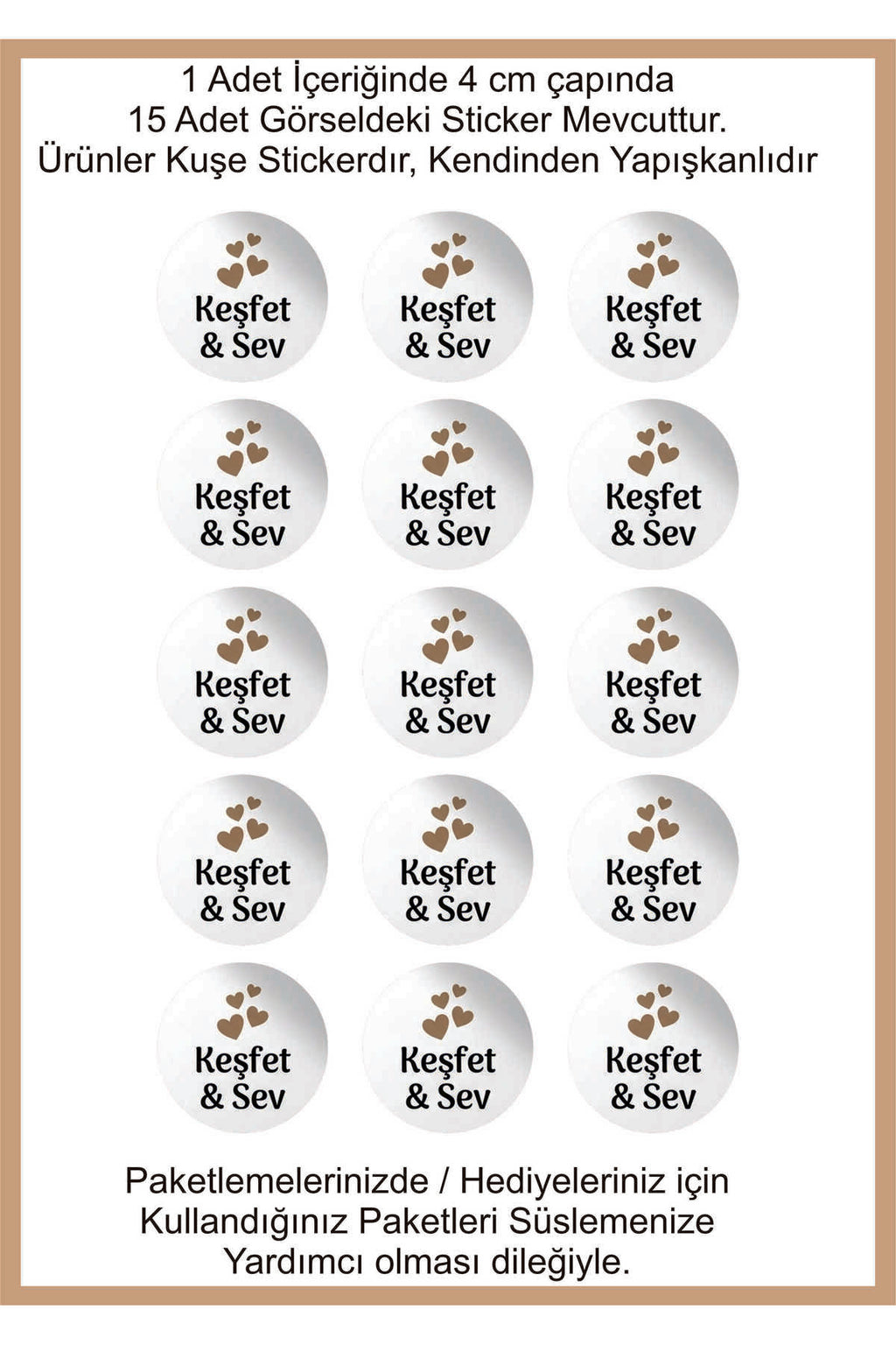 Paketleme Kutularına Özel Tasarım Etiketler 4 cm Çapında 15 Adet