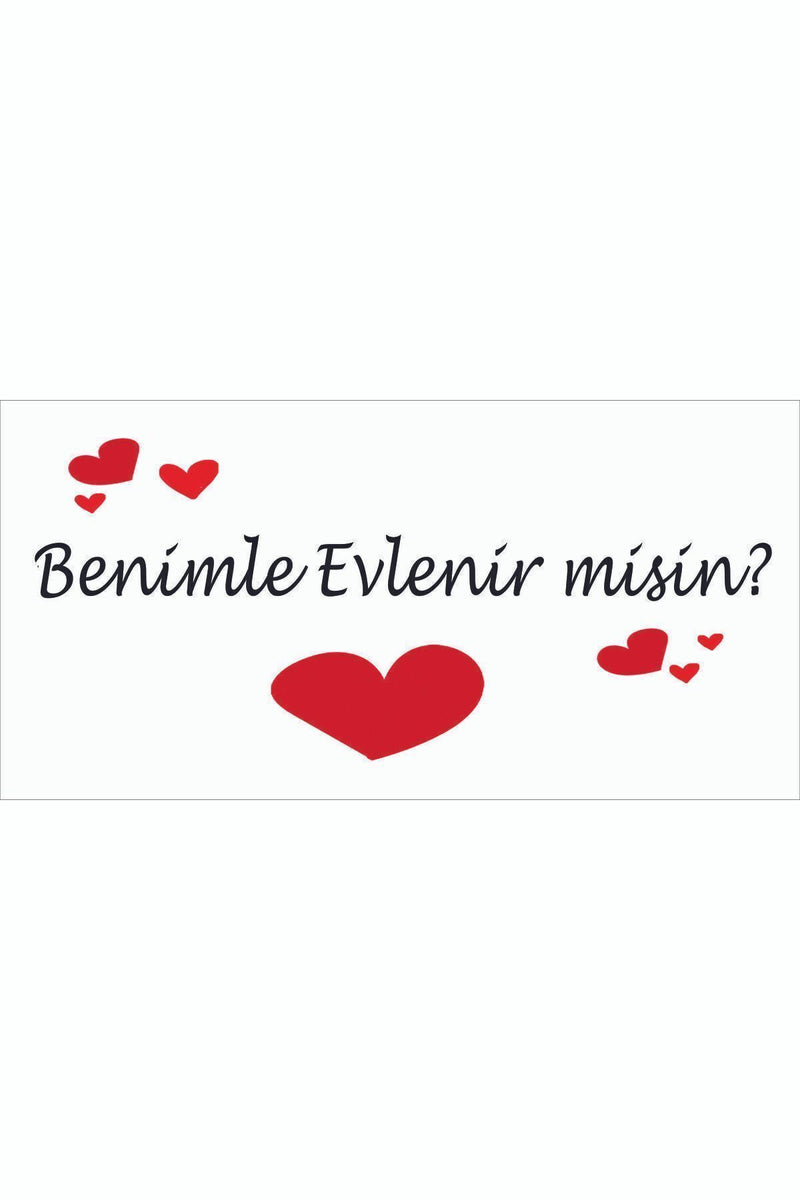 Evlilik Teklifi Pankart Afiş , Benimle Evlenir Misin Branda Afiş 125cm X 60cm