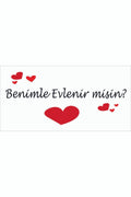 Evlilik Teklifi Pankart Afiş , Benimle Evlenir Misin Branda Afiş 125cm X 60cm