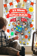 23 Nisan Çocuk Bayramı Eğlenceli Cam Duvar Süsleme Sticker Seti
