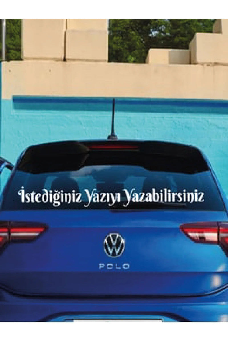 Kişiye Özel Araç Arkası Cam Yazı Sticker 90 Cm Genişlik