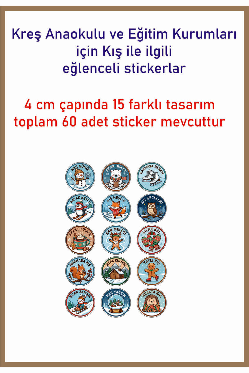 Kreş anaokulu eğitim kurumları için kış tema eğlenceli sticker 4 cm çap 15 farklı model
