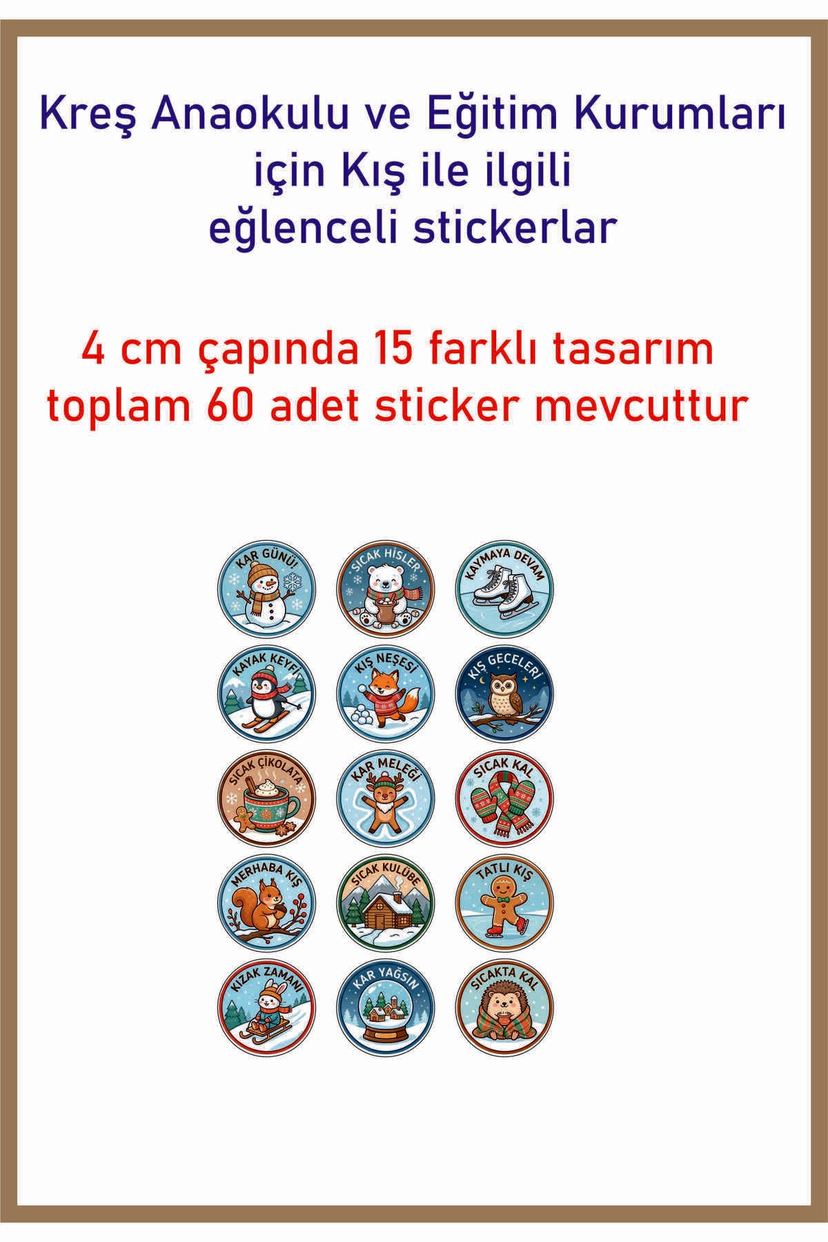 Kreş anaokulu eğitim kurumları için kış tema eğlenceli sticker 4 cm çap 15 farklı model