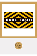 Okul Taşıtı Yazısı