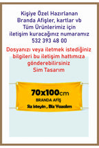 Kişiye Özel Tasarım 70x100 Cm / Branda - Afiş - Pankart