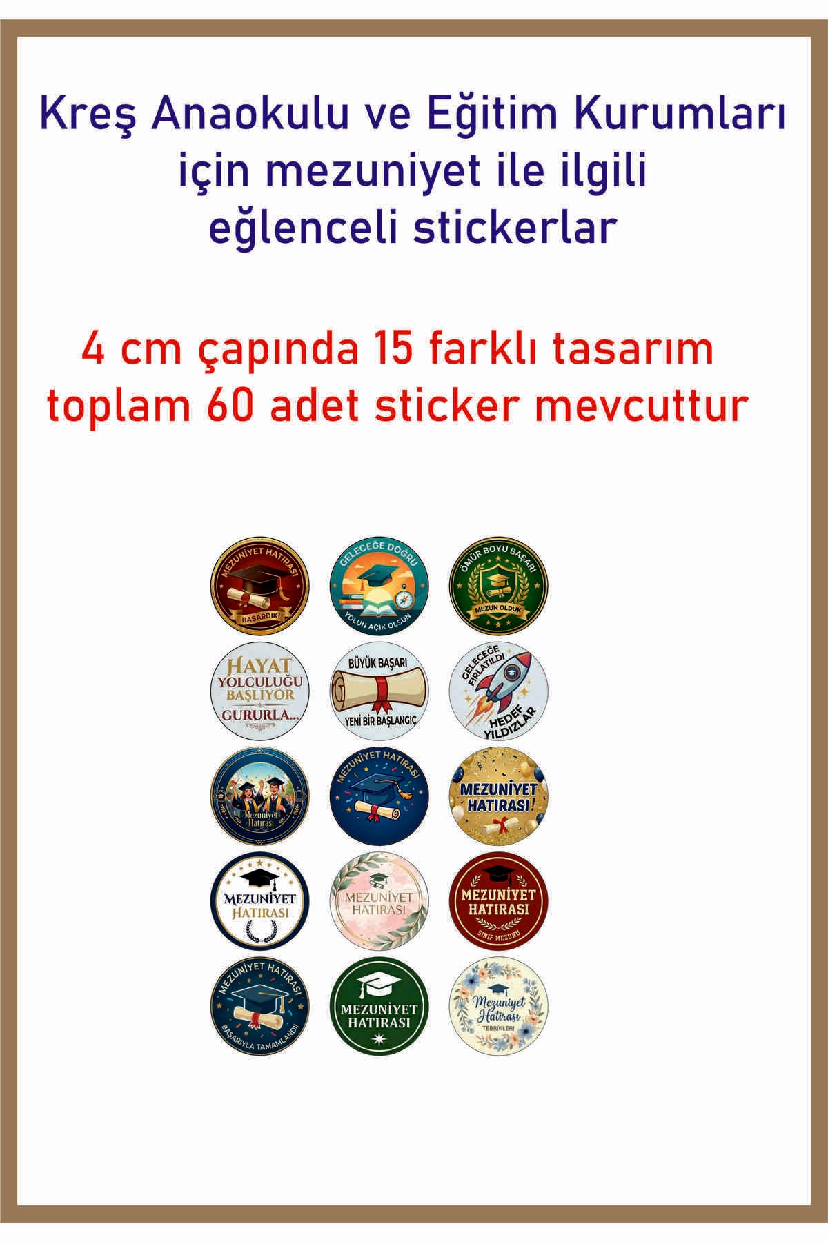 Okul Kreş ve Eğitim Kurumları için Eğlenceli Mezuniyet Etiketleri 4 cm çap 15 farklı model