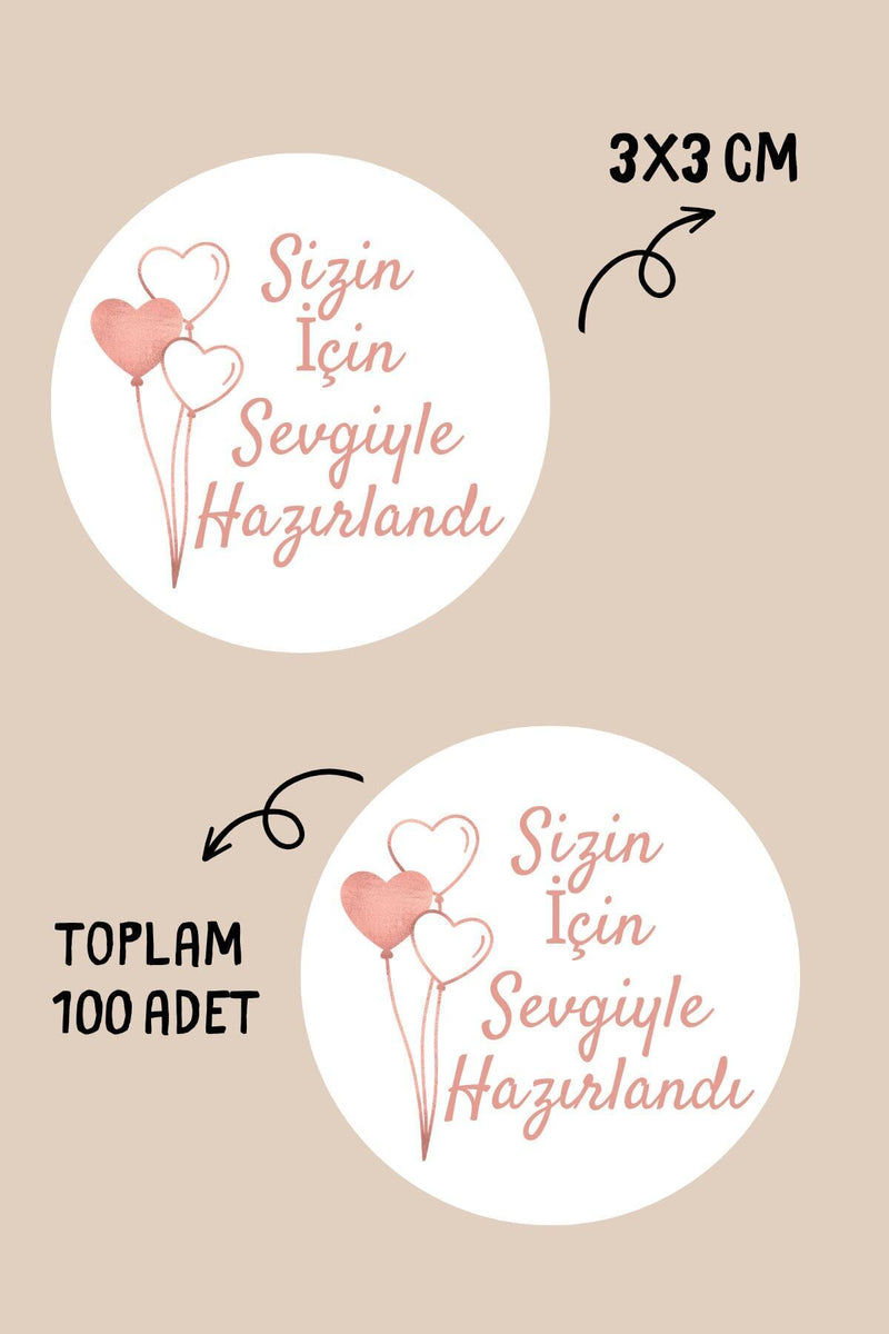 Sizin İçin Sevgiyle Hazırlandı / Teşekkür Temalı Paketleme Sticker Etiket (117 Adetden fazla)