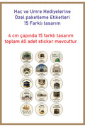 Hac ve Umre Hediyelerine Özel Paketleme Etiketi (4cm) Çıkartma Etiketi, Ambalaj Etiketi