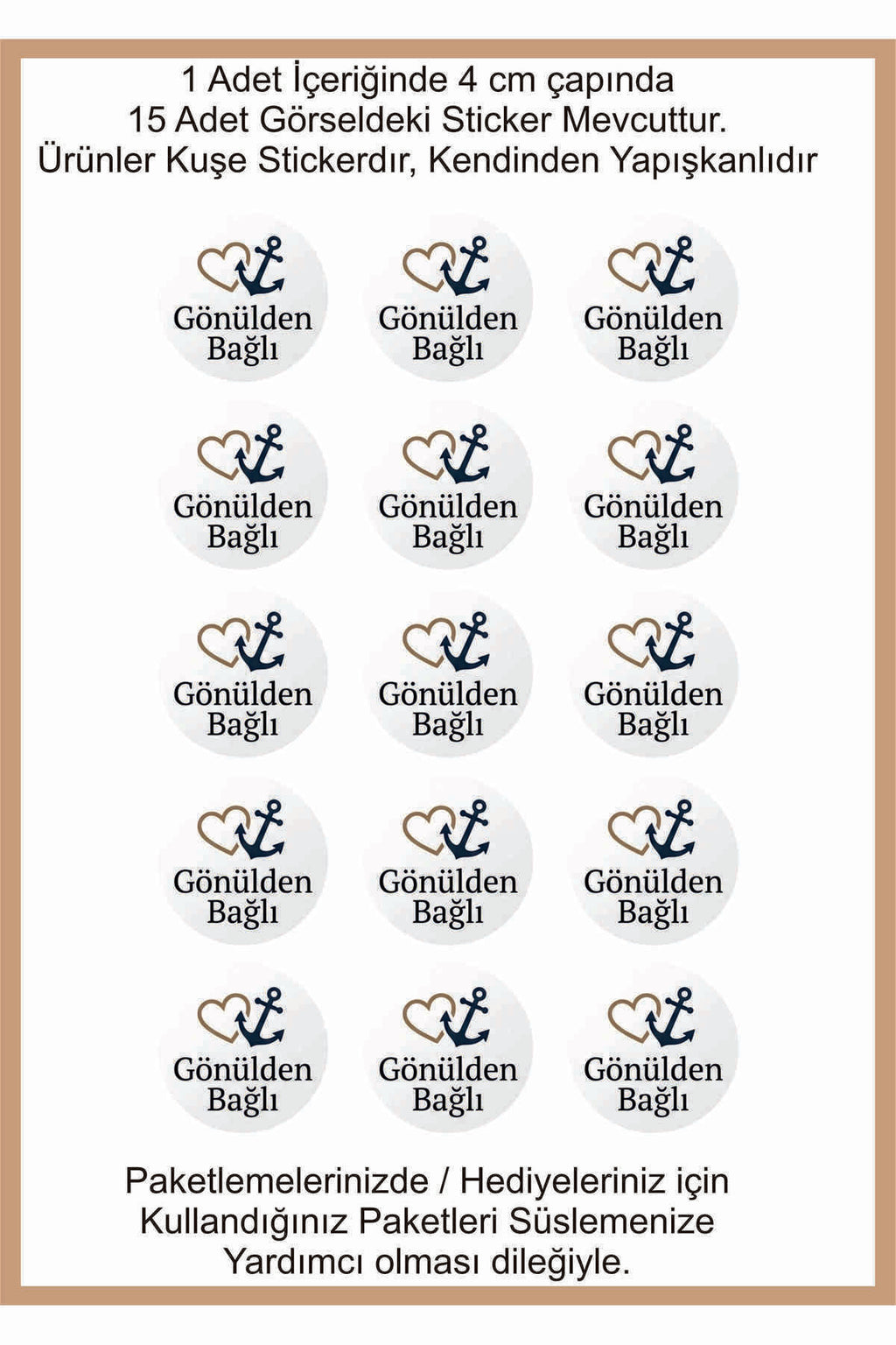 Paketleme Kutularına Özel Tasarım Etiketler 4 cm Çapında 15 Adet Sizin için sevgiyle hazırlandı