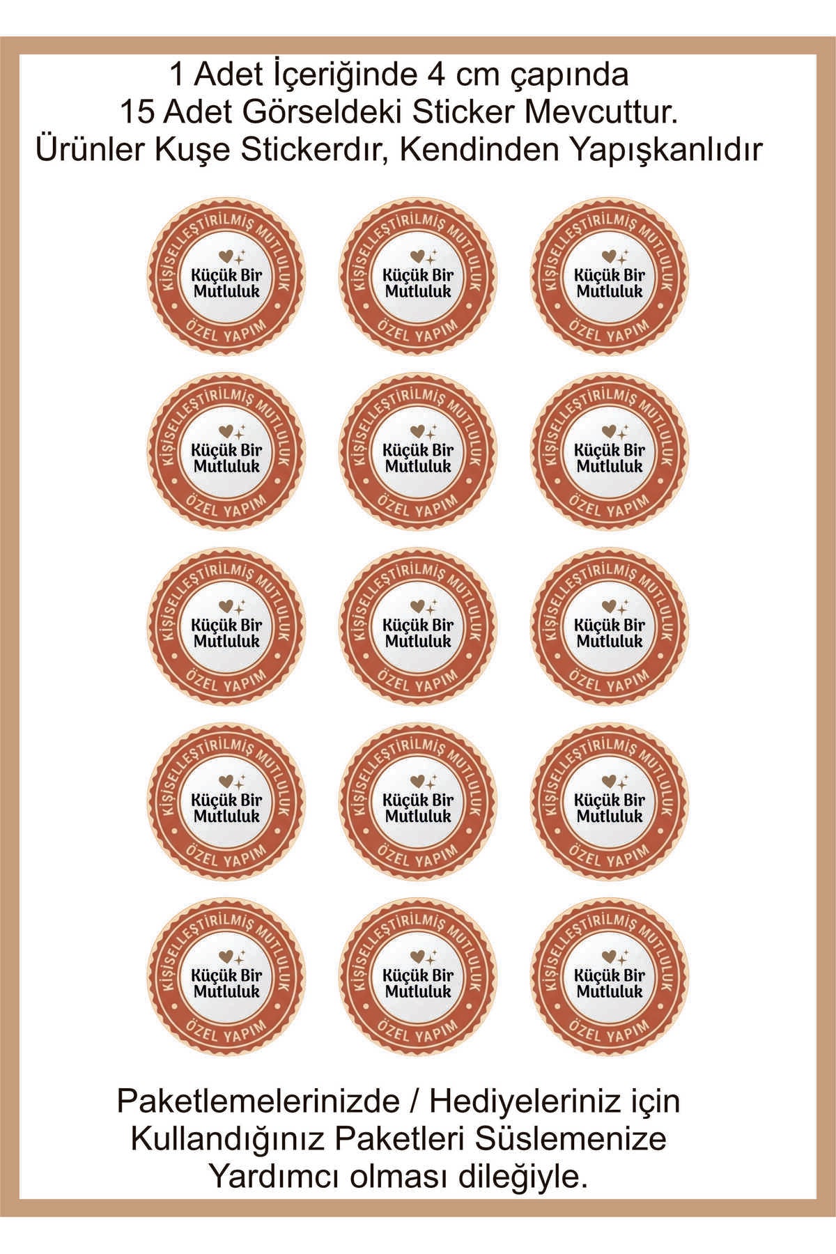Paketleme Kutularına Özel Tasarım Etiketler 4 cm Çapında 15 Adet