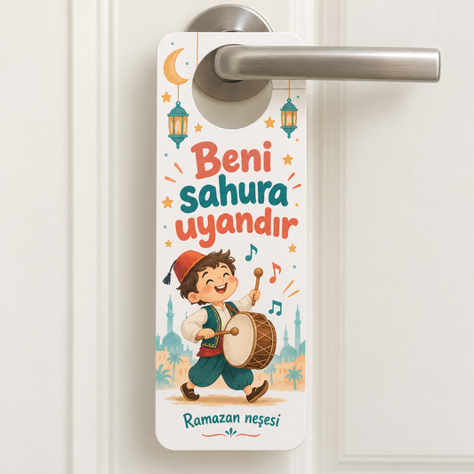 Minik Davulcu Beni sahura uyandır karton kapı askısı